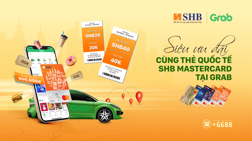 Giảm giá tới 600.000 đồng cho chủ thẻ quốc tế Quốc tế SHB Mastercard khi sử dụng Grab