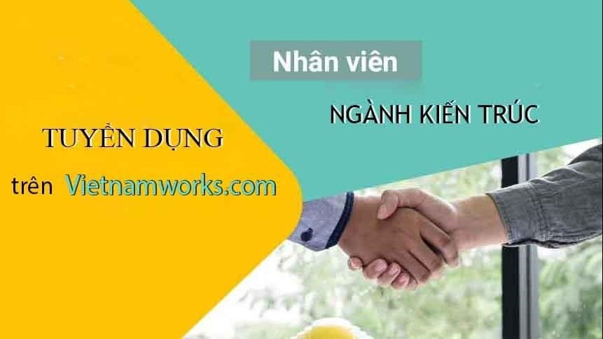 Ngành kiến trúc có triển vọng phát triển cao tại Hà Nội