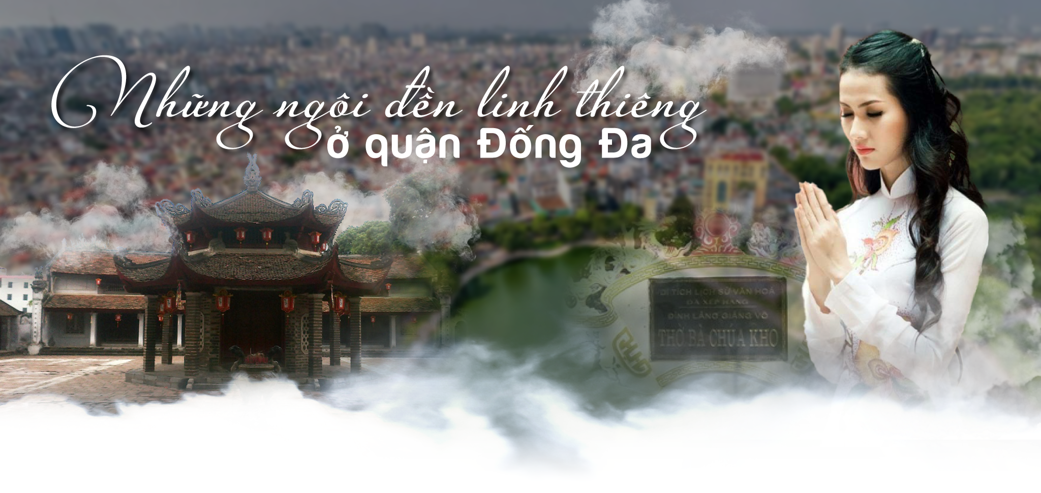 Hà Nội: Những ngôi đền linh thiêng ở quận Đống Đa