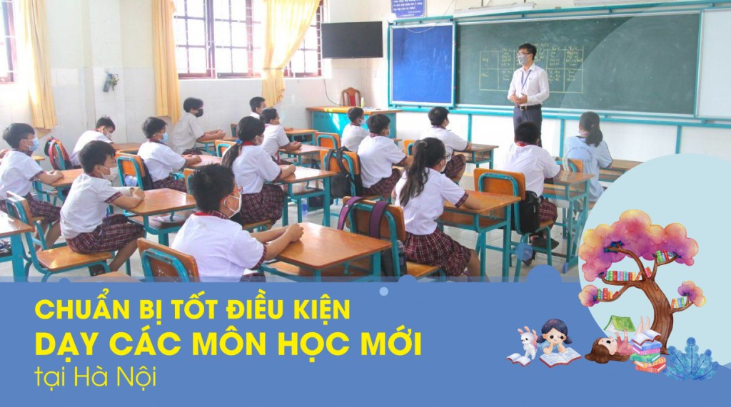 Chuẩn bị tốt điều kiện dạy các môn học mới tại Hà Nội