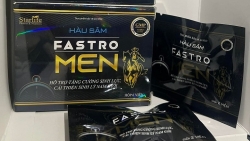 Bộ Y tế cảnh báo thực phẩm bảo vệ sức khỏe Hàu sâm FASTRO MEN có chứa chất cấm