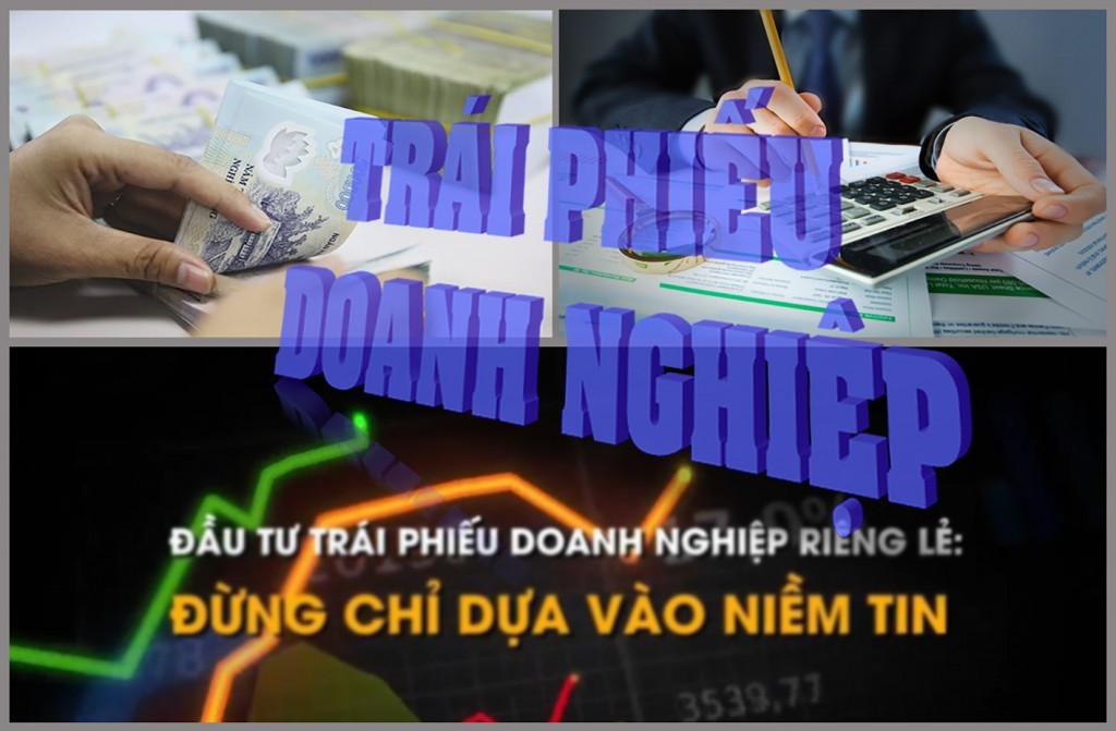 Trái phiếu doanh nghiệp: Những điều nhà đầu tư cần lưu ý tránh tiền mất tật mang