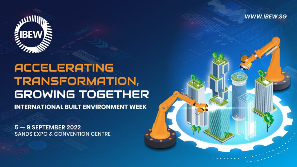 Sự kiện Tuần lễ xây dựng môi trường quốc tế (IBEW 2022) được tổ chức tại Marina Bay Sands, Singapore