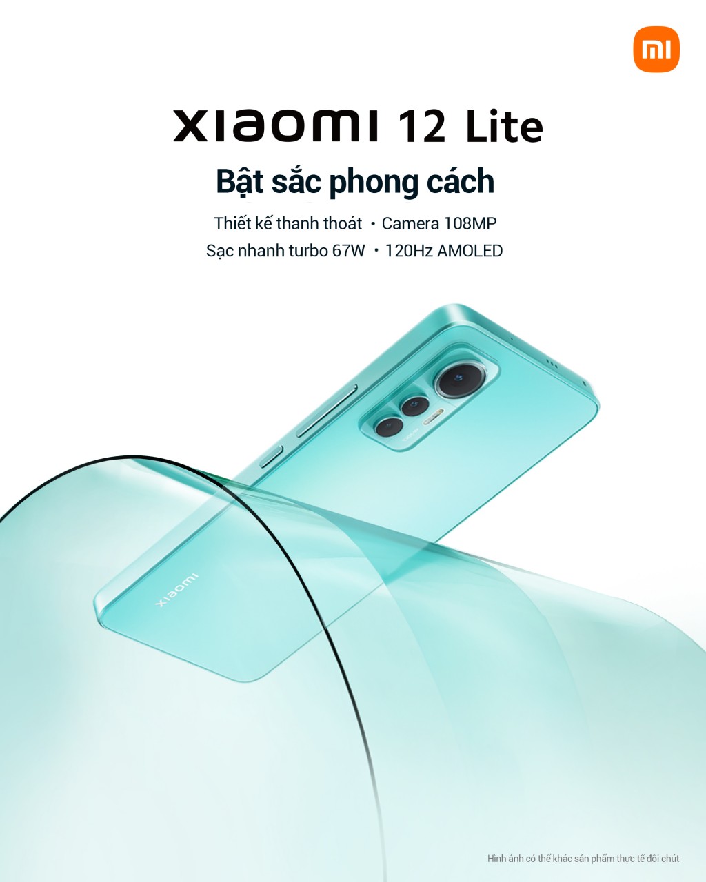 Bật sắc phong cách cùng Xiaomi 12 Lite và Miss World Việt Nam 2022