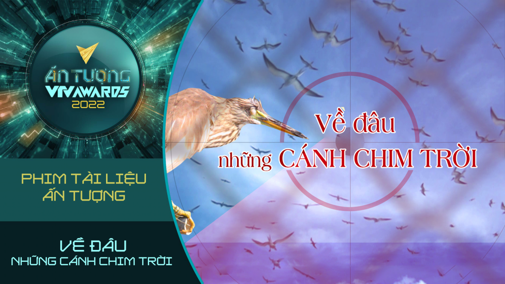 VTV Awards 2022 công bố đề cử hạng mục Phim tài liệu và Diễn viên nam ấn tượng