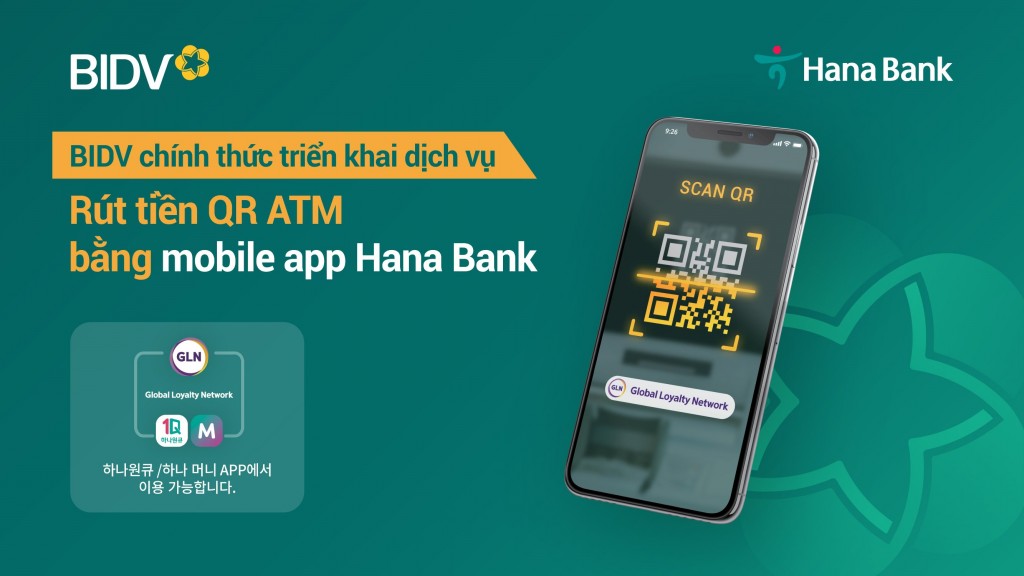 BIDV triển khai dịch vụ rút tiền QR cho khách hàng Hana Bank