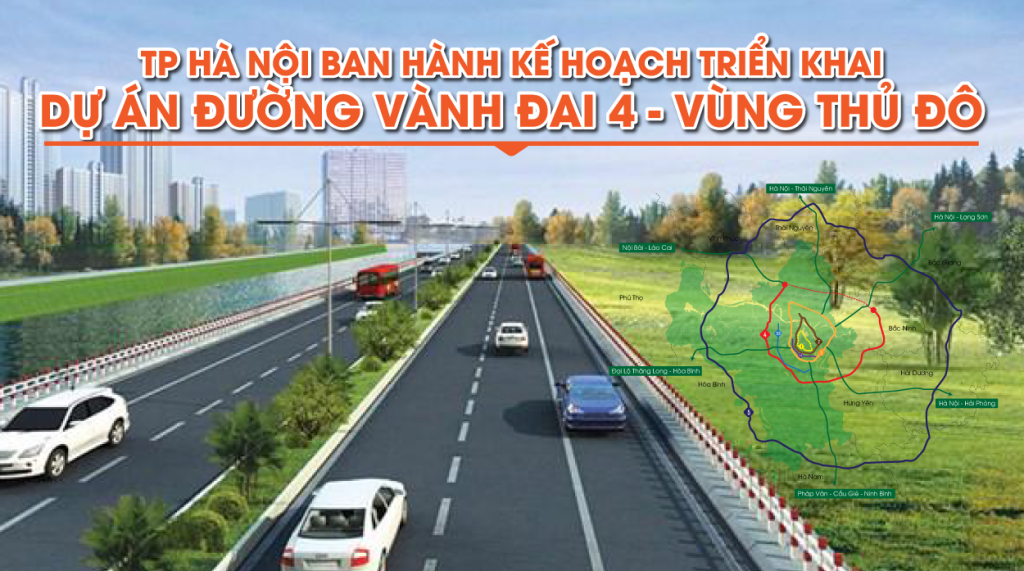 TP Hà Nội ban hành Kế hoạch triển khai dự án đường Vành đai 4 - Vùng Thủ đô