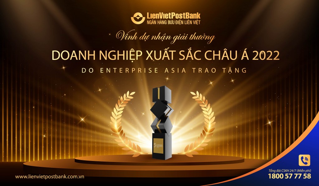 LienVietPostBank nhận giải thưởng “Doanh nghiệp xuất sắc Châu Á 2022"