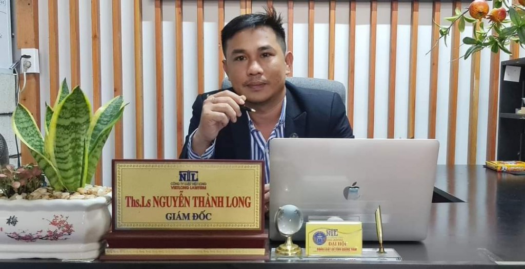 Luật sư Nguyễn Thành Long - Đoàn LS Quảng Nam