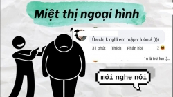 Nạn miệt thị ngoại hình gây nhức nhối trên không gian mạng