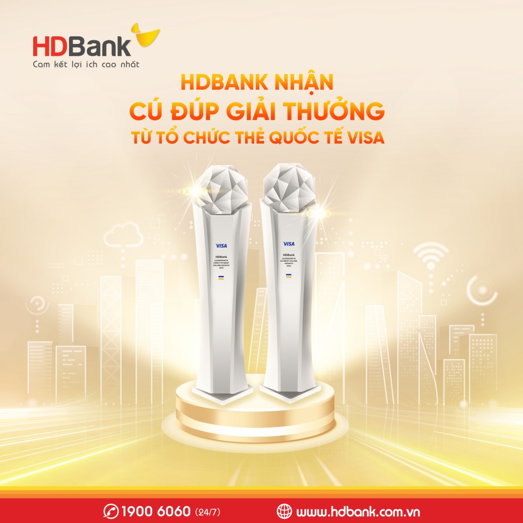  HDBank nhận cùng lúc 2 giải thưởng từ Tổ chức thẻ quốc tế Visa 