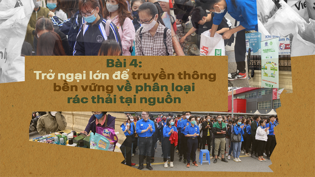 Bài 4: Trở ngại lớn để truyền thông bền vững về phân loại rác thải tại nguồn