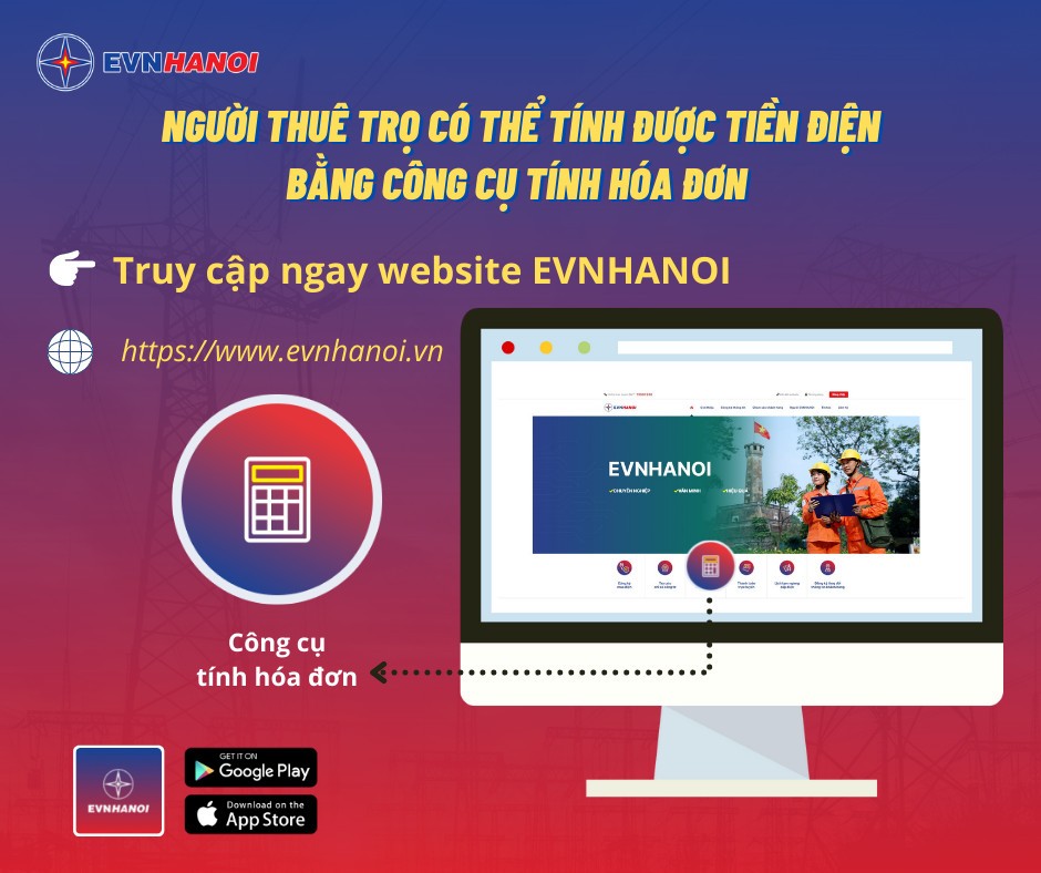 Chủ nhà và người thuê trọ có thể tính được tiền điện nhờ công cụ tính hóa đơn tiền điện  trên Website và App EVNHANOI