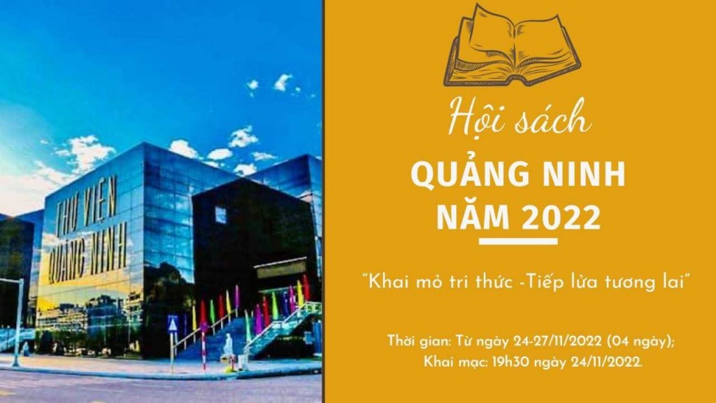 Hội sách Quảng Ninh 2022 sẽ diễn ra trong 4 ngày từ 24 đến 27/11.
