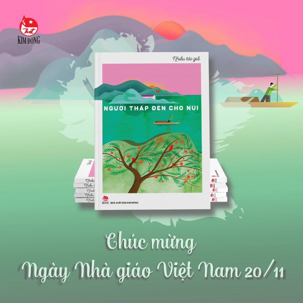 “Người thắp đèn cho núi” - tập truyện ngắn viết về tình cảm thầy trò