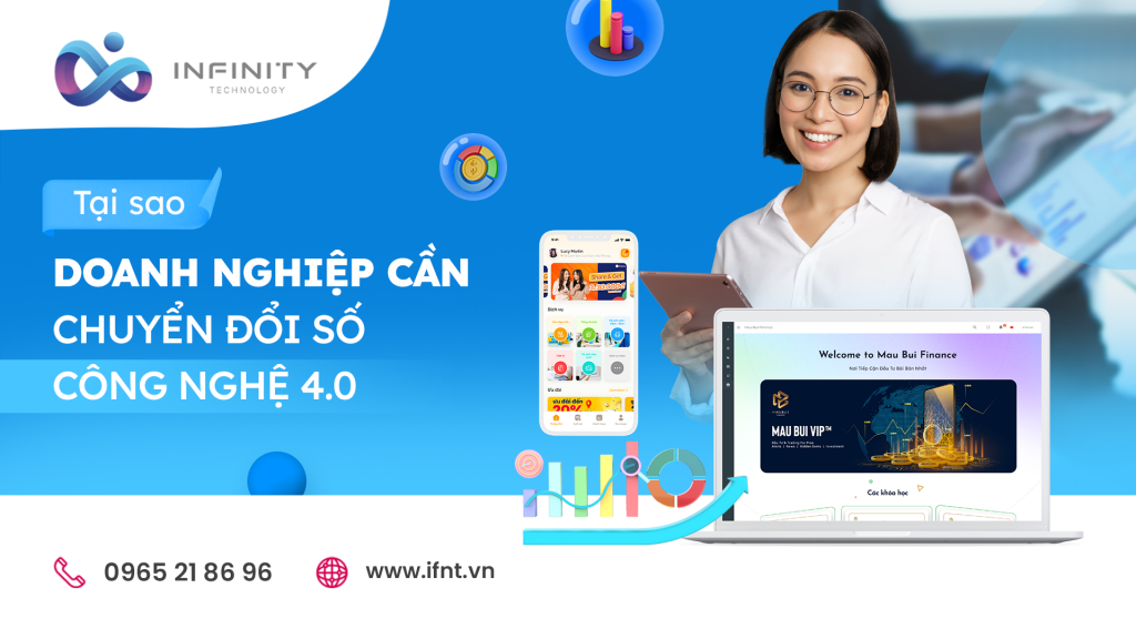 Tại sao doanh nghiệp cần chuyển đổi số công nghệ 4.0 - inFinity Technology?