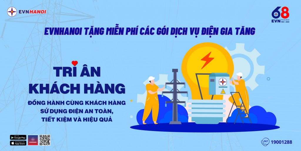 EVNHANOI tặng miễn phí các gói dịch vụ điện gia tăng nhân dịp tháng “Tri ân khách hàng năm 2022”