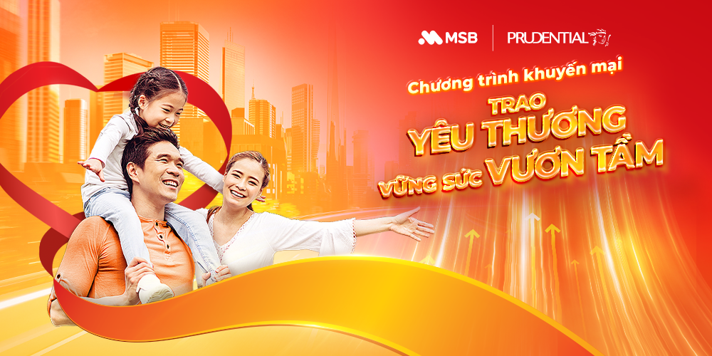 Prudential Việt Nam cùng MSB triển khai chương trình 