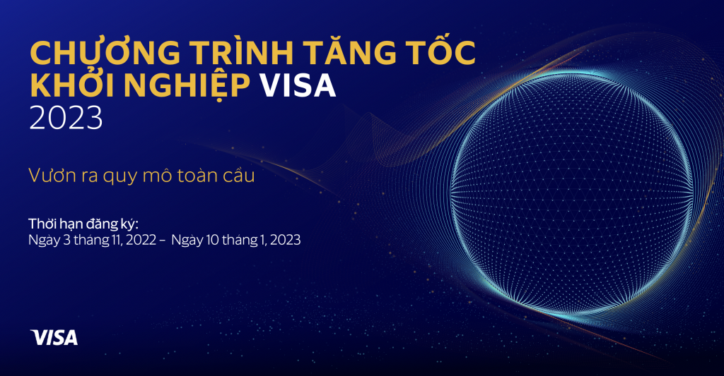 Chương trình Tăng tốc Khởi nghiệp của Visa phù hợp với các công ty khởi nghiệp từ vòng gọi vốn Series A trở lên, có cam kết lâu dài đối với sự tăng trưởng của châu Á - Thái Bình Dương cũng như các hoạt động hiện có trong khu vực