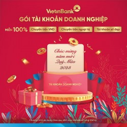 Doanh nghiệp khai xuân, VietinBank tưng bừng ưu đãi