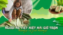 Người mẹ Việt miệt mài giữ trọn hương vị quê hương