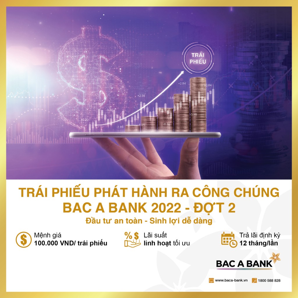 BAC A BANK tiếp tục chào bán hơn 25 triệu trái phiếu phát hành ra công chúng đợt 2