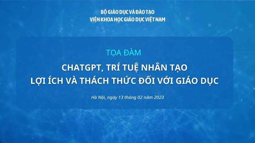 Bộ GD&ĐT tổ chức tọa đàm Chat GPT - lợi ích và thách thức với giáo dục