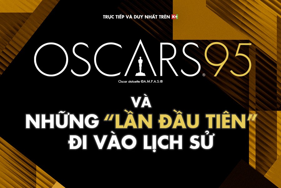 Khán giả Việt Nam sẽ được xem trực tiếp Lễ trao giải Oscar lần thứ 95