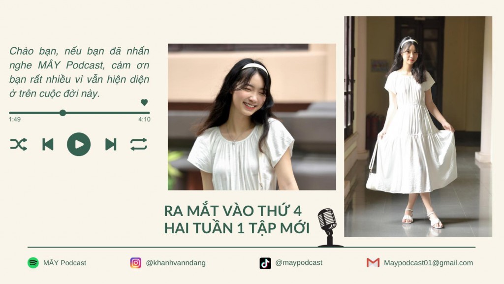 Chủ nhân kênh MÂY Podcast với loạt câu chuyện chữa lành - Ảnh : Fanpage MÂY Podcast