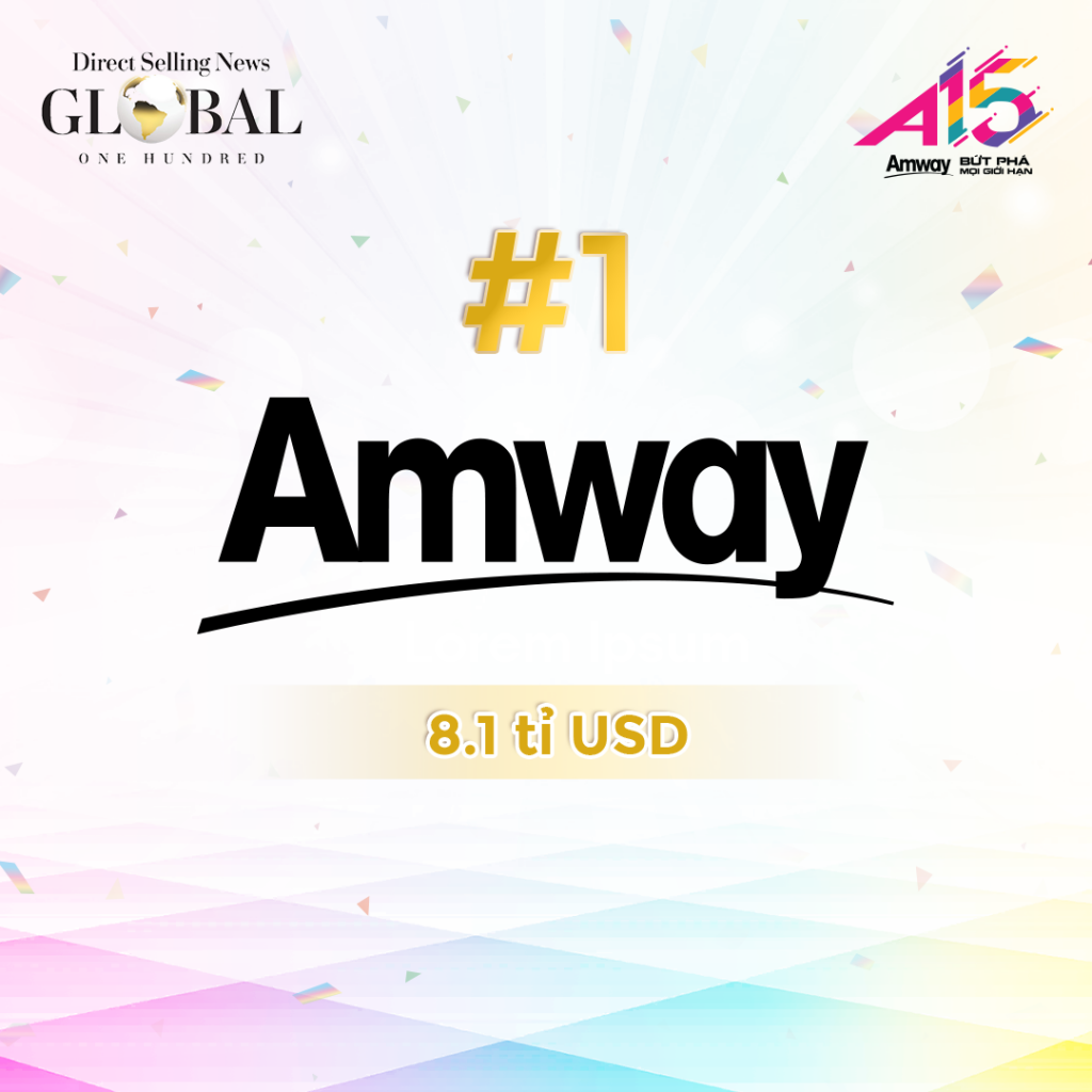 Tập đoàn Amway 11 năm liên tiếp dẫn đầu ngành bán hàng trực tiếp