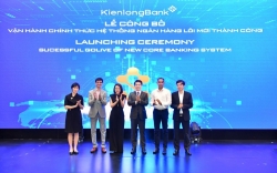 KienlongBank vận hành chính thức hệ thống ngân hàng lõi mới hiện đại, nâng cao chất lượng dịch vụ