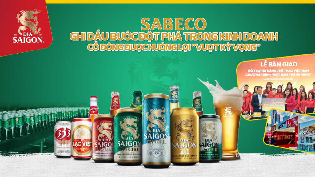 SABECO ghi dấu bước đột phá trong kinh doanh, cổ đông được hưởng lợi 