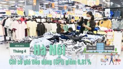 Hà Nội: Chỉ số giá tiêu dùng (CPI) tháng 4/2023 giảm 0,81%