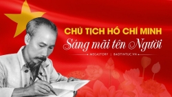 Chủ tịch Hồ Chí Minh - sáng mãi tên Người