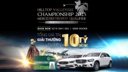 Hilltop Valey Golf Club Open Championship 2023 - Mercedes Trophy Qualifier mùa 2: Tổng giá trị giải thưởng 10 tỷ đồng