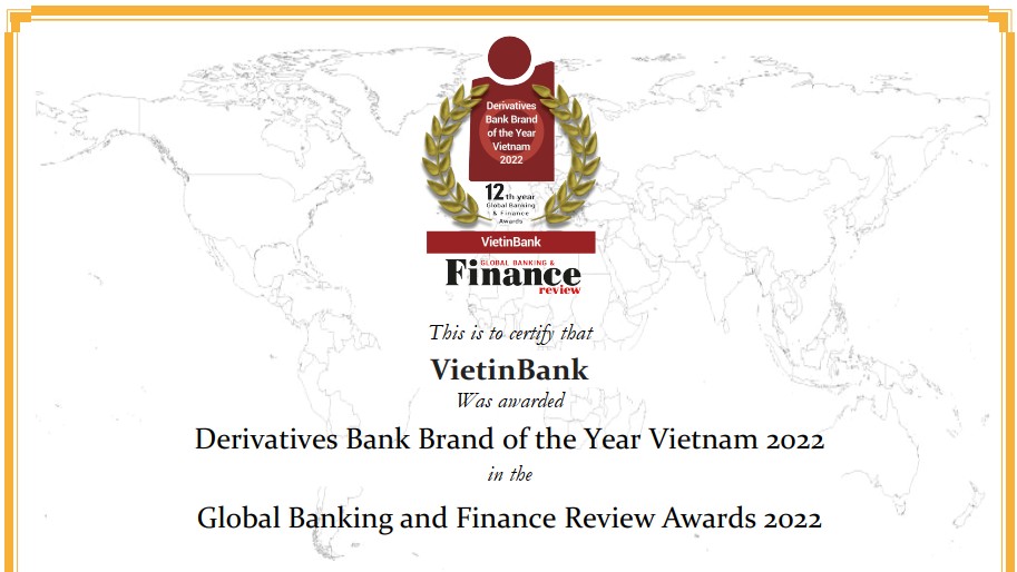 VietinBank - Ngân hàng tiêu biểu về cung ứng sản phẩm phái sinh tại Việt Nam năm 2022