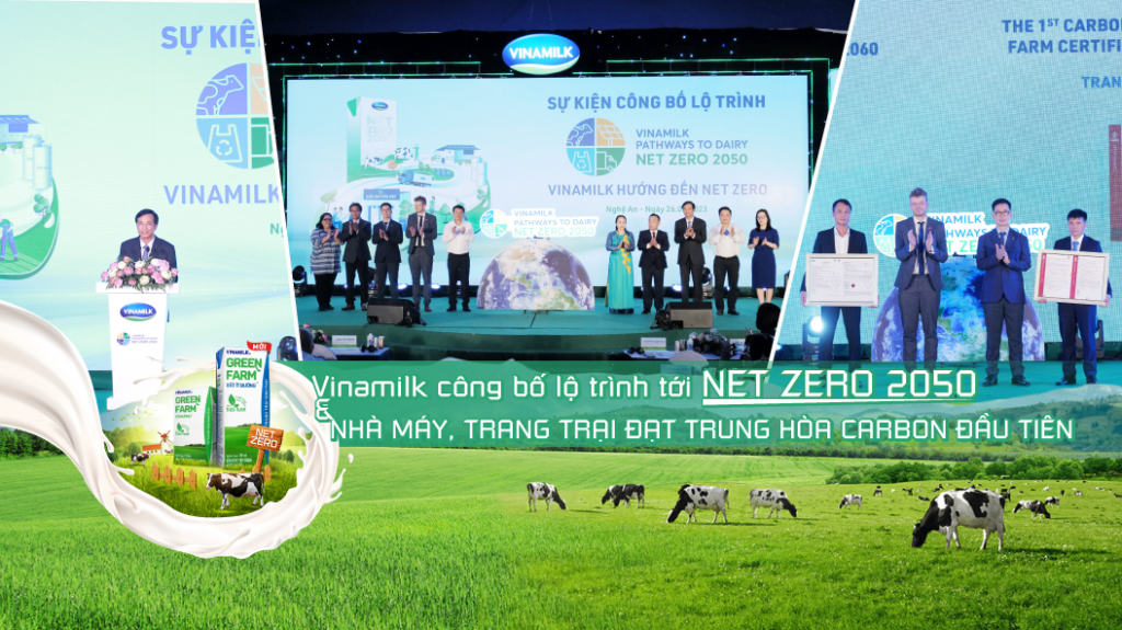 Vinamilk công bố lộ trình tới Net Zero 2050 và nhà máy, trang trại đạt trung hòa carbon đầu tiên