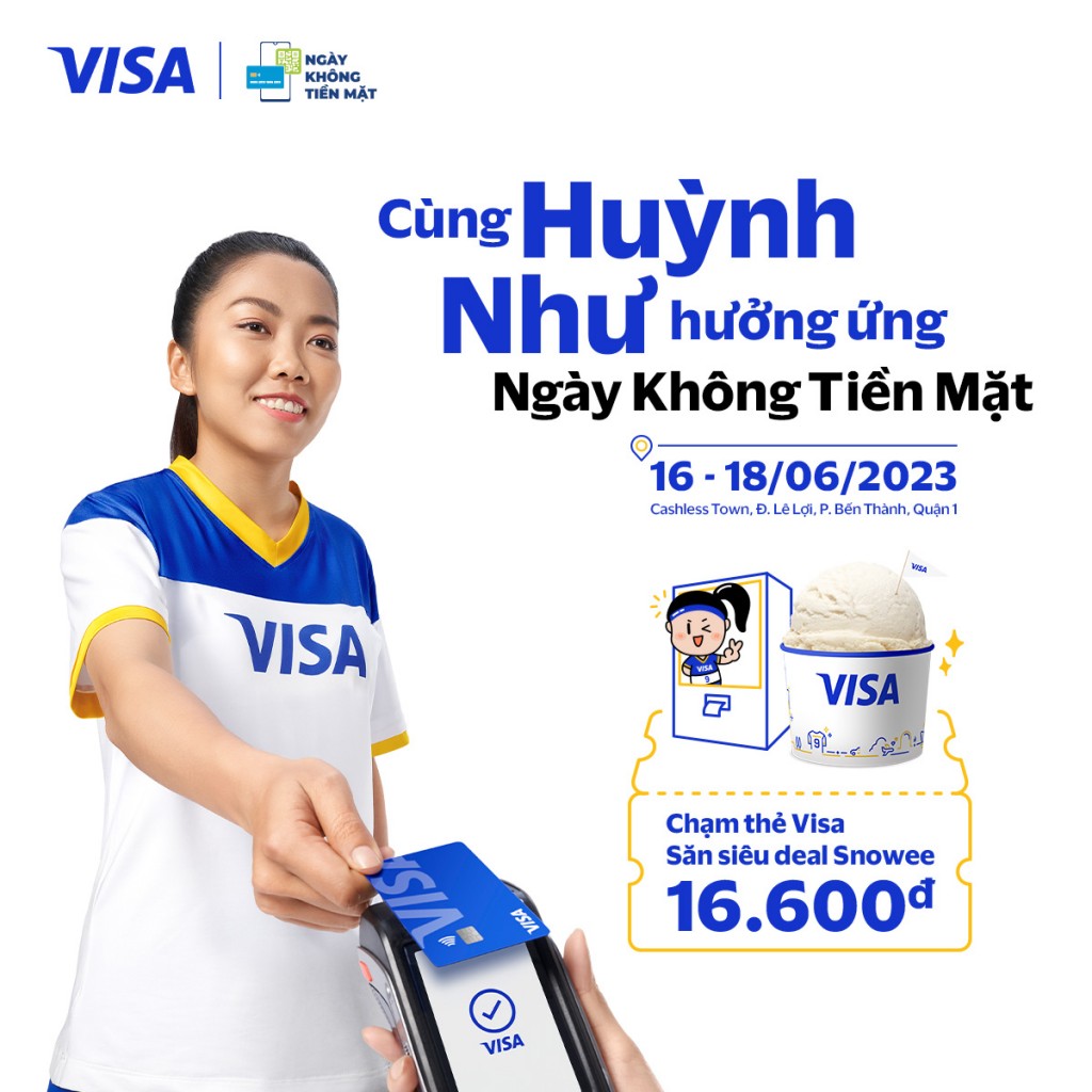 Cầu thủ Huỳnh Như - Đại sứ thương hiệu Visa hưởng ứng Ngày không tiền mặt