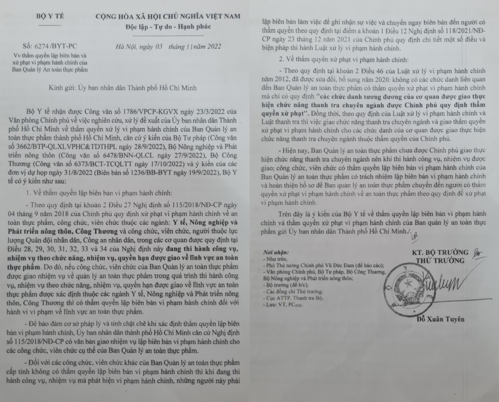 Bộ Y tế khẳng định, hiện nay BQL ATTP TP Hồ Chí Minh chưa được Chính phủ giao thực hiện chức năng thanh tra chuyên ngành, mà có thẩm quyền lập biên bản vi phạm rồi hoàn thiện hồ sơ chuyển lên cơ quan có thẩm để xử phạt