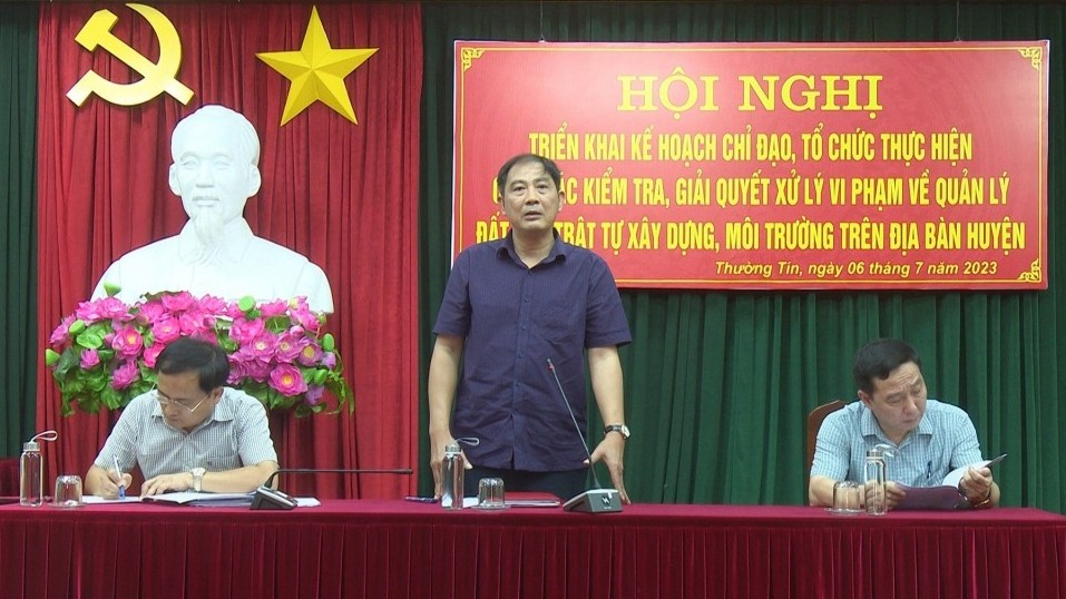 Huyện Thường Tín "tuyên chiến" với vi phạm đất đai, xây dựng và môi trường
