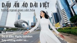 Bài 2: Dù ở đâu, Paris, London hay những miền xa…