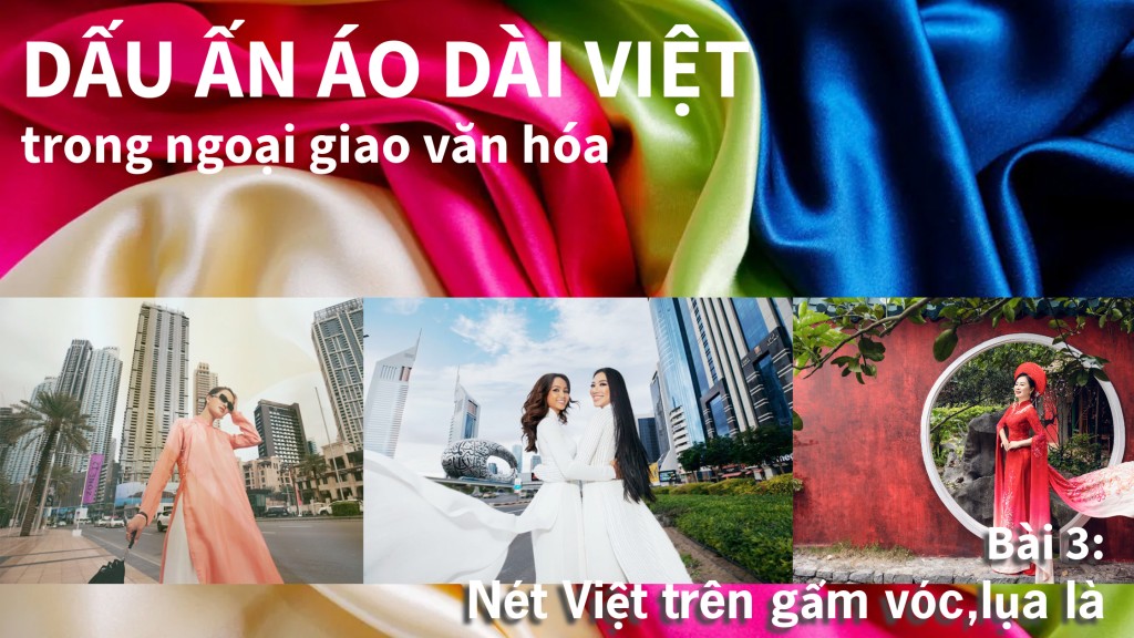 Bài 3: Nét Việt trên gấm vóc, lụa là