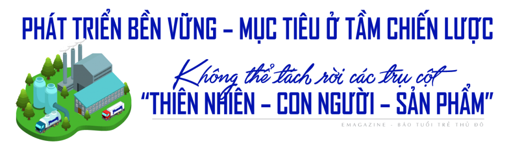 Phát triển bền vững – mục tiêu ở tầm chiến lược