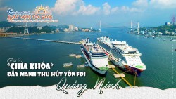 Bài 2: "Chìa khóa" đẩy mạnh thu hút vốn FDI