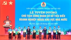 Sẽ biểu dương 10 chủ tịch công đoàn cơ sở ngoài khu vực nhà nước tiêu biểu vào tháng 8