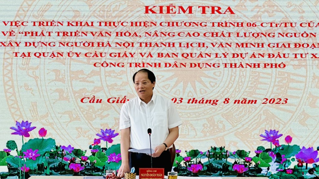 Đồng chí Nguyễn Doãn Toản phát biểu kết luận buổi kiểm tra
