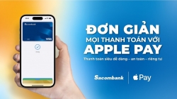 Sacombank giới thiệu Apple Pay - phương thức thanh toán mới cho hệ sinh thái Apple