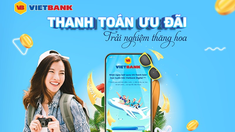 Thanh toán ưu đãi, trải nghiệm thăng hoa cùng VietBank