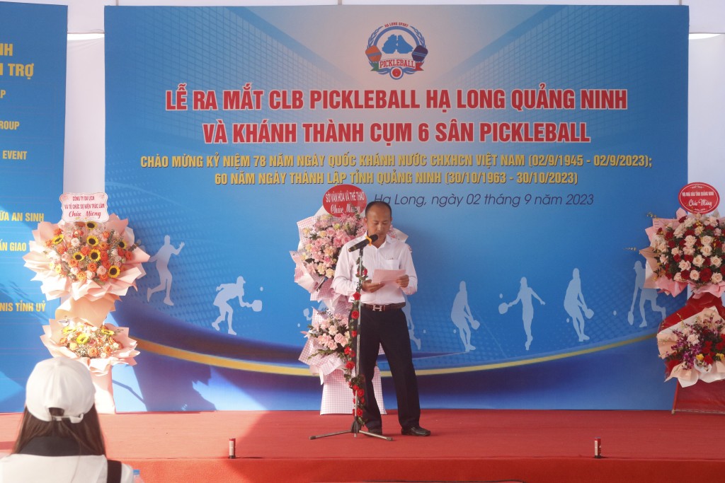 Ông Vũ Văn Tuyến, Chủ tịch CLB Pickleball Hạ Long, Quảng Ninh phát biểu tại buổi lễ.