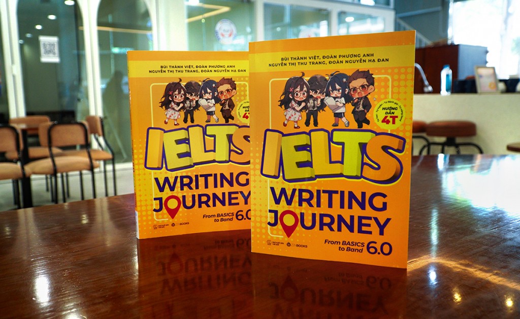 Cuốn sách “IELTS Writing Journey from Basics to Band 6.0”